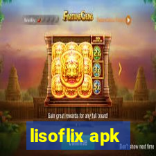 lisoflix apk